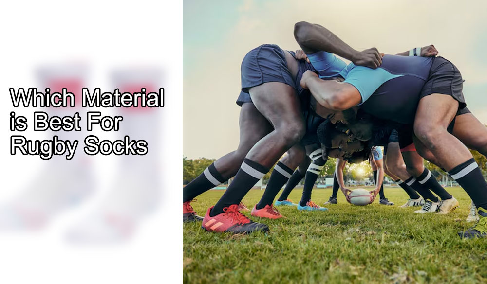 Which Material is Best For Rugby Socks