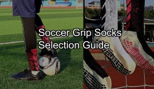 Soccer Grip Socks Selection Guide