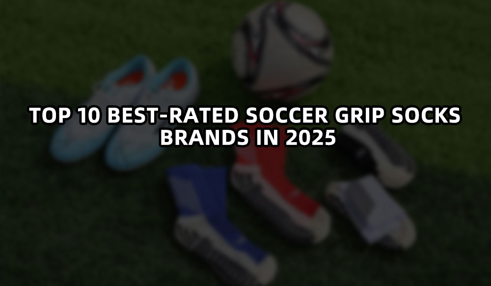 Top 10 Best-Rated Soccer Grip Socks Brands in 2025