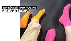 Why are trampoline socks so cheap?