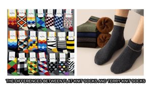 The Differences Between Flat-Knit Socks and Terry-Knit Socks